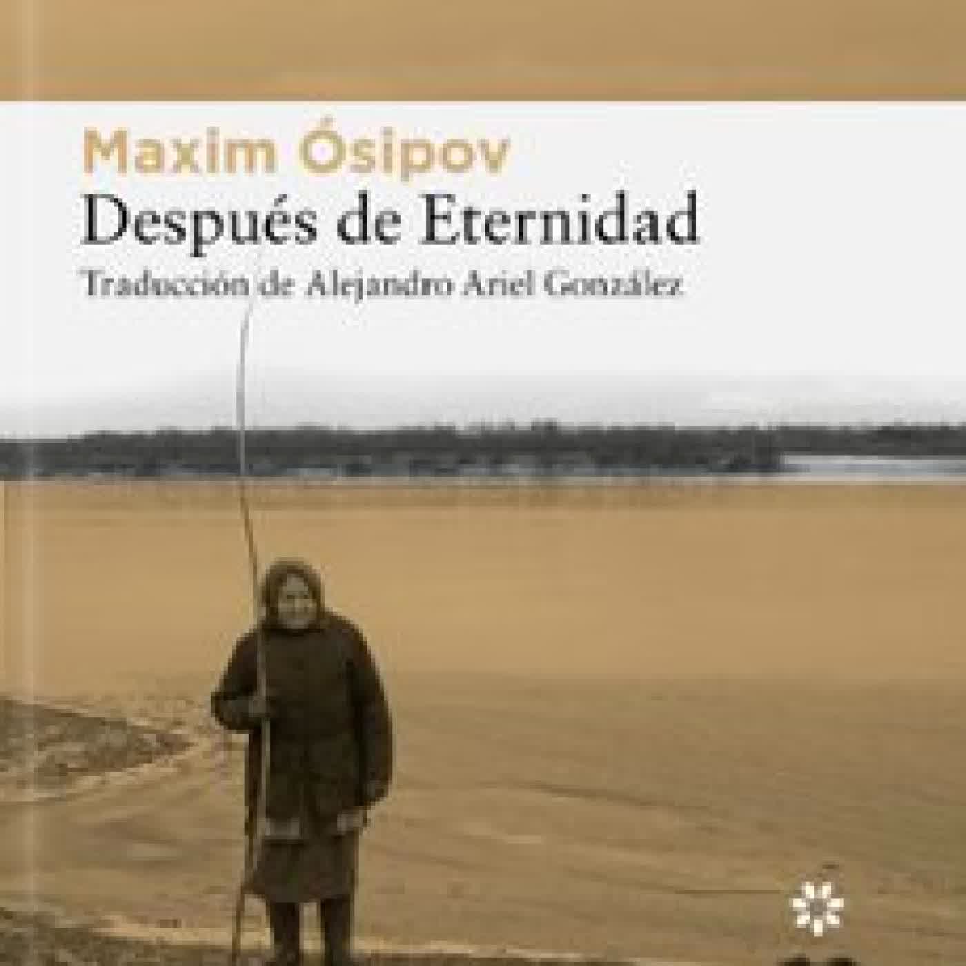 DESPUÉS DE ETERNIDAD Maxim Ósipov