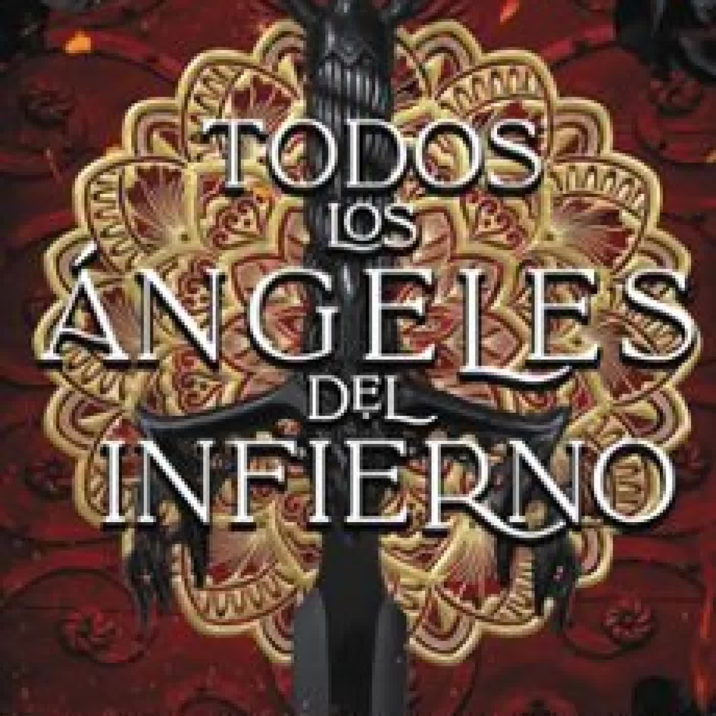 TODOS LOS ÁNGELES DEL INFIERNO Miriam Mosquera