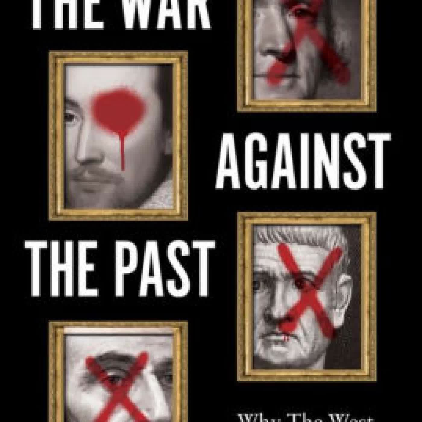 The War Against the Past: Why The West Must Fight For Its History by Frank Furedi on Iphone New Format