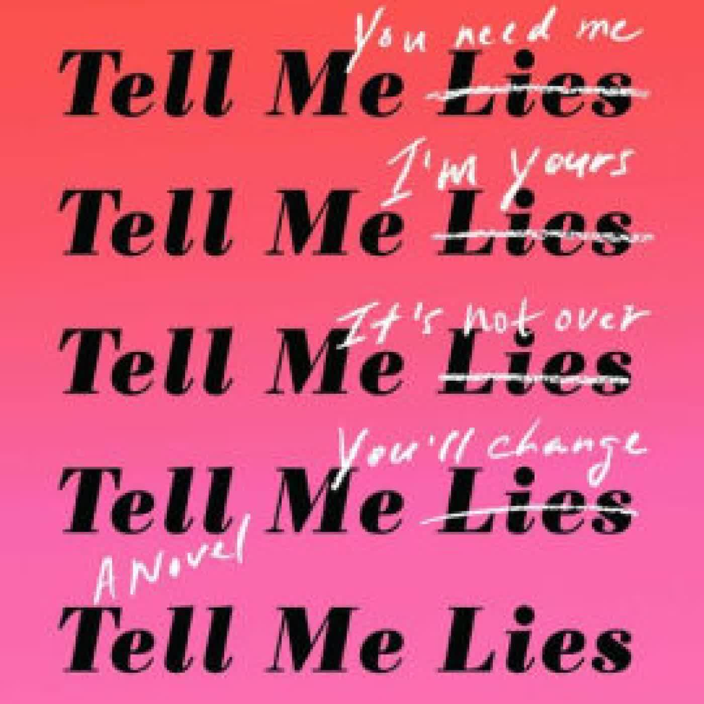 Tell Me Lies: A Novel by Carola Lovering on Iphone New Format