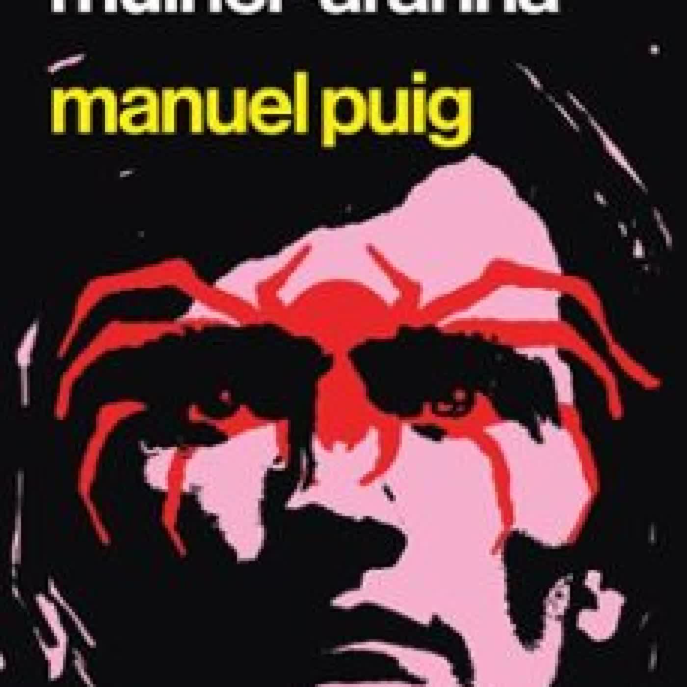 O BEIJO DA MULHER ARANHA Manuel Puig