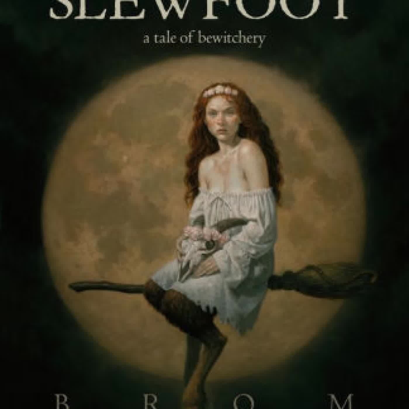 Read online: Slewfoot: A Tale of Bewitchery by Brom