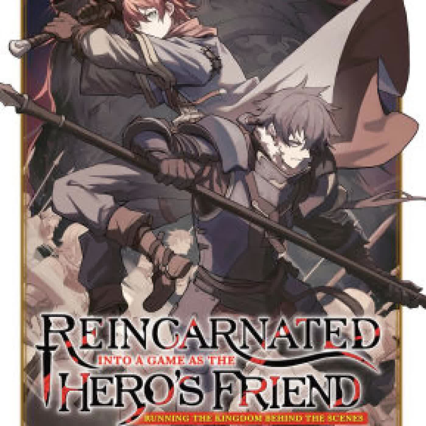 Read online: Reincarnated Into a Game as the Hero's Friend: Running the Kingdom Behind the Scenes (Light Novel) Vol. 5 by Yuki Suzuki, Sanshouuo