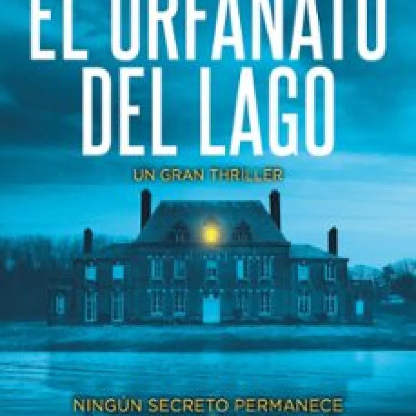 EL ORFANATO DEL LAGO DANIEL G. MILLER