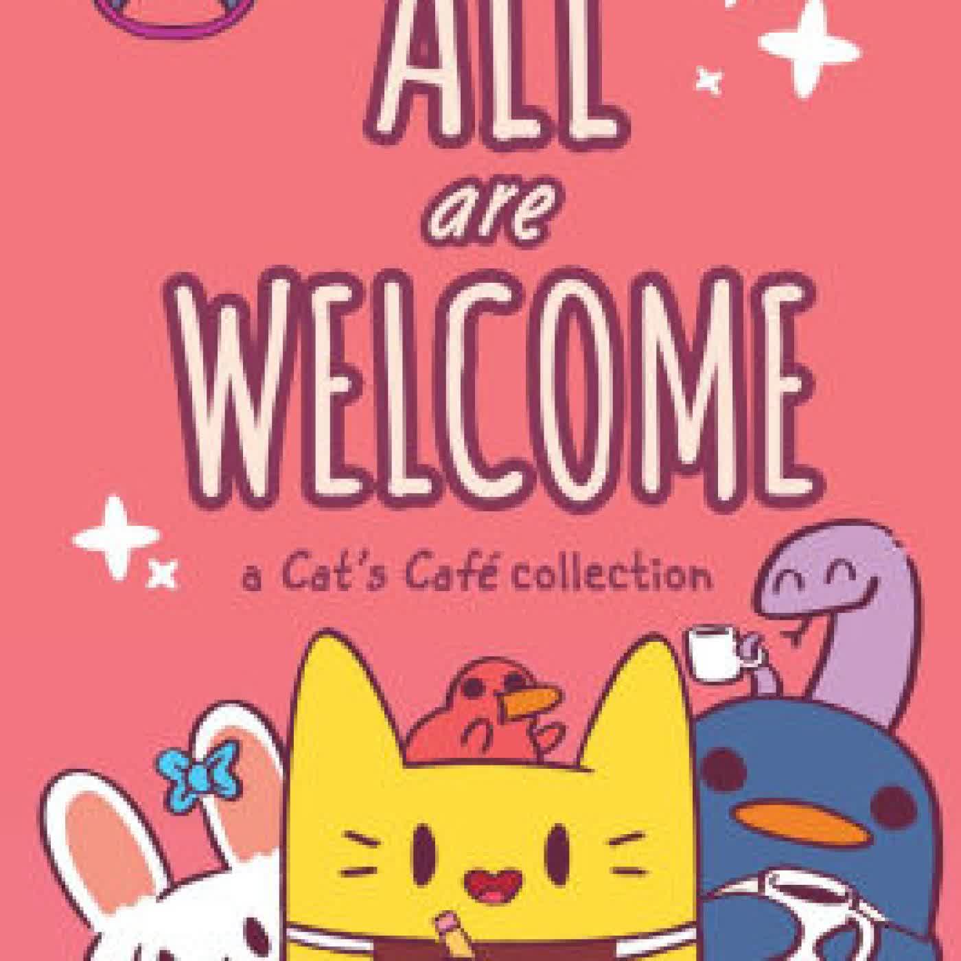 Read online: All Are Welcome: A Cat's Café Collection by Gwen Tarpley