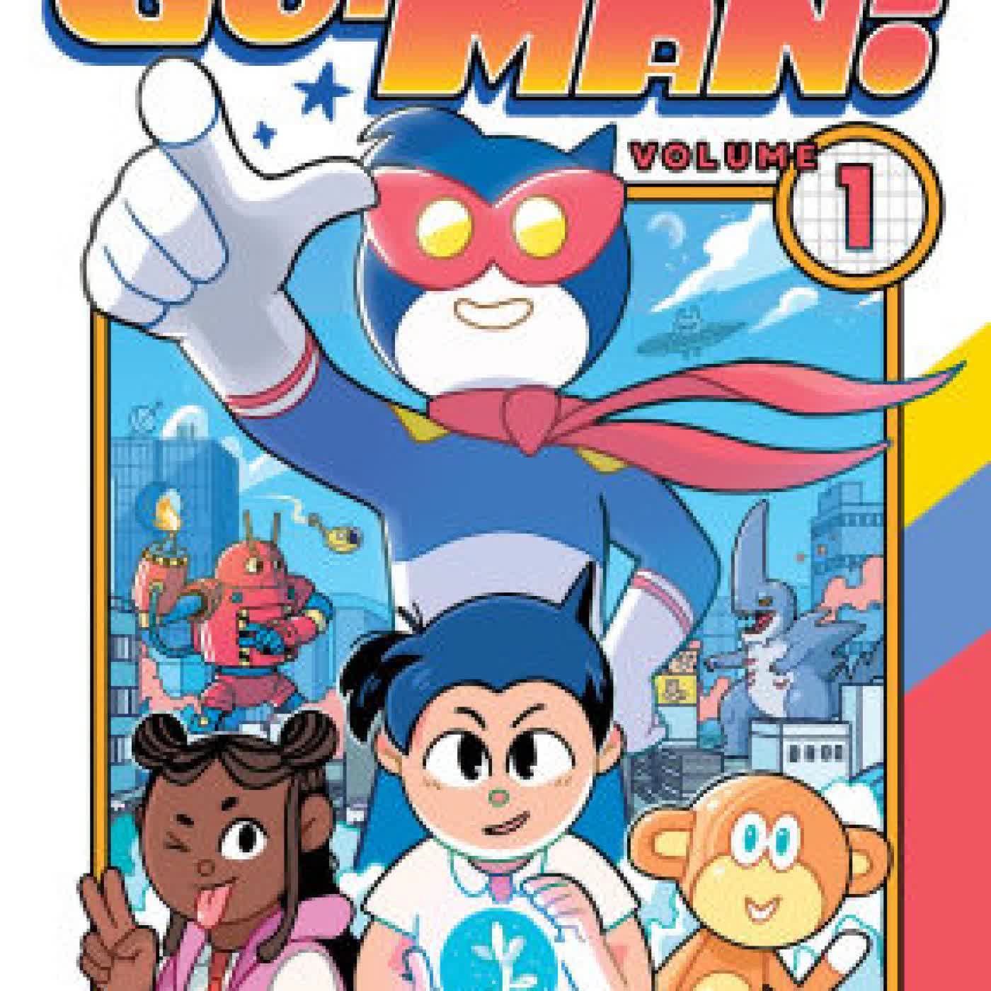 Go-Man: Champion of Earth by Hamish Steele on Iphone New Format