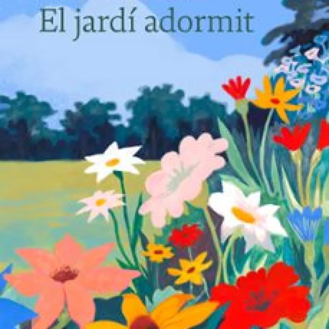 EL JARDÍ ADORMIT Carla Gracia