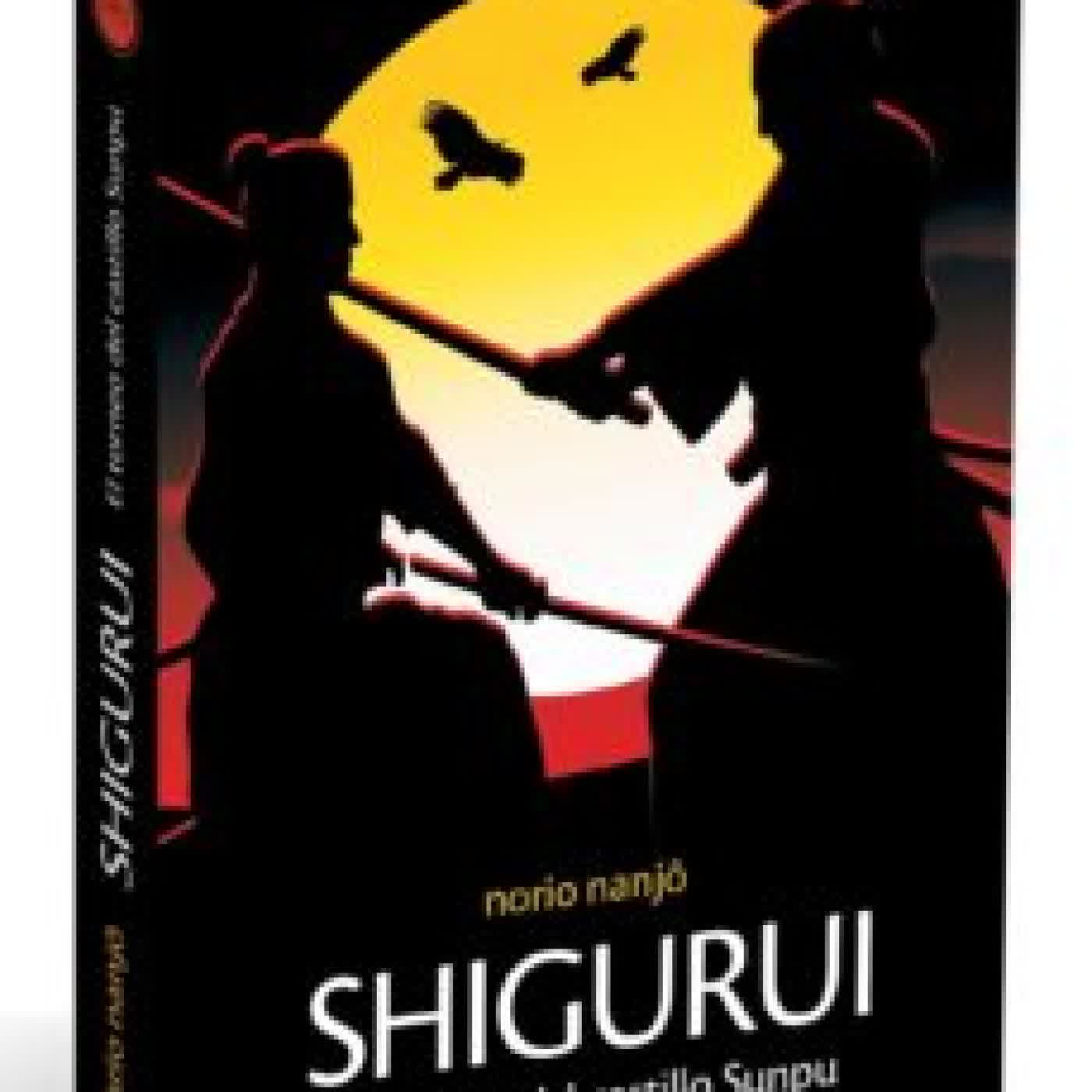 SHIGURUI: EL TORNEO EN EL CASTILLO SURUGA NORIO NANJO