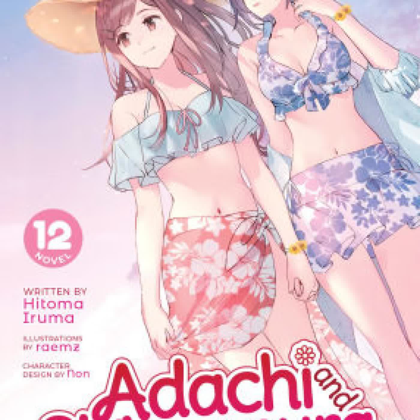 Read online: Adachi and Shimamura (Light Novel) Vol. 12 by Hitoma Iruma, Non