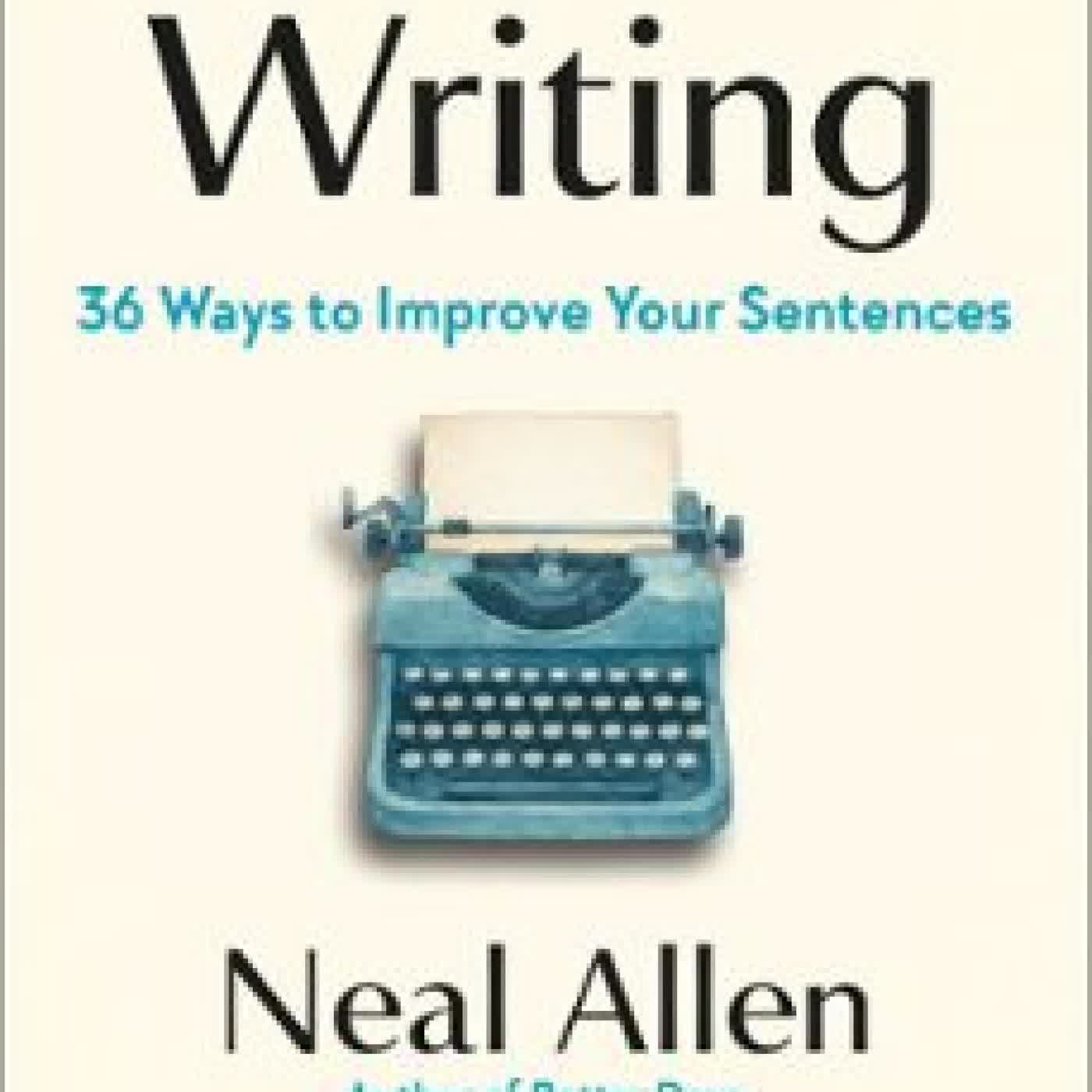 GOOD WRITING NEAL ALLEN, Anne Lamott