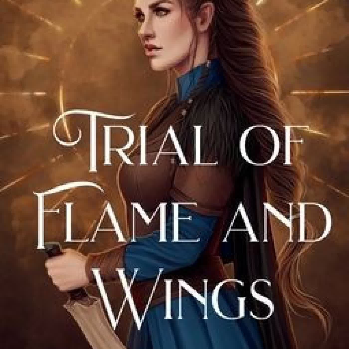 Trial of Flame and Wings by Amy Prokopis on Iphone New Format