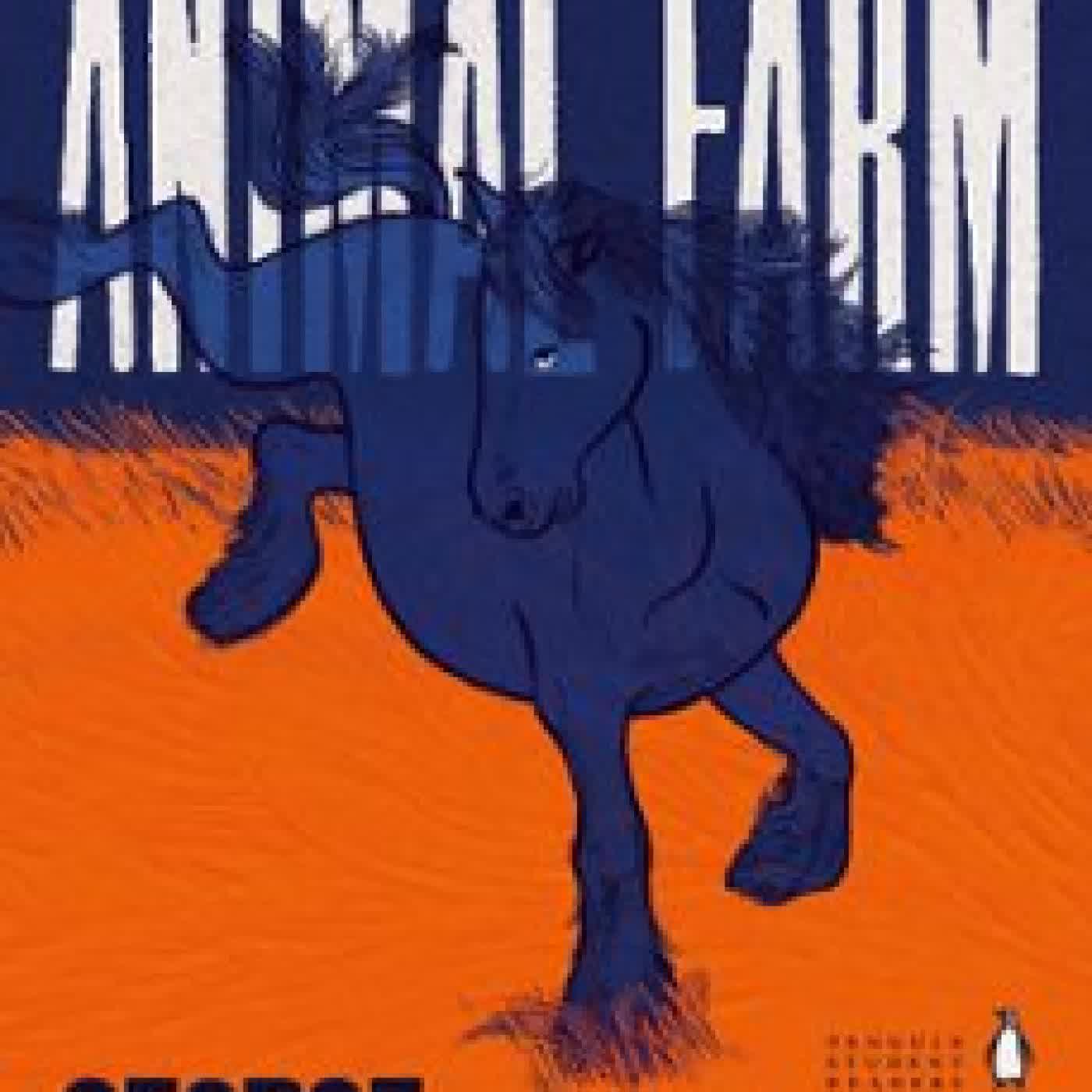 ANIMAL FARM George Orwell