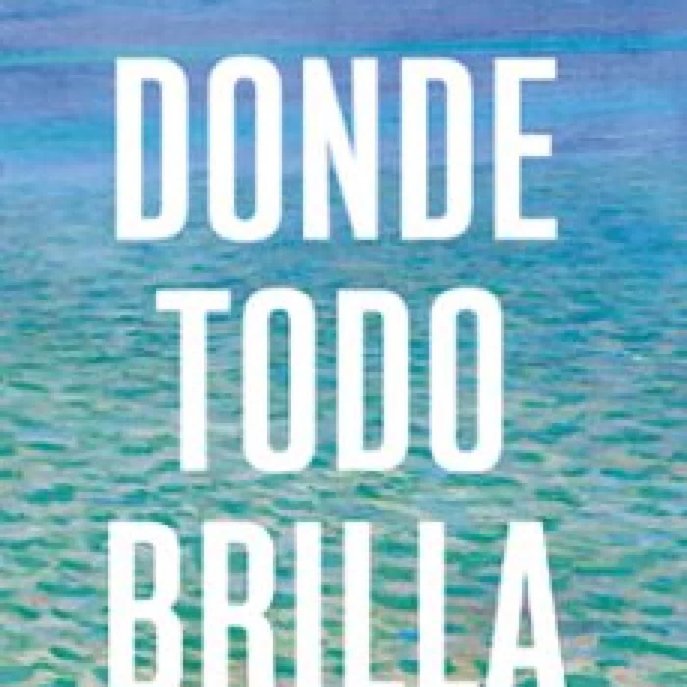 DONDE TODO BRILLA Alice Kellen