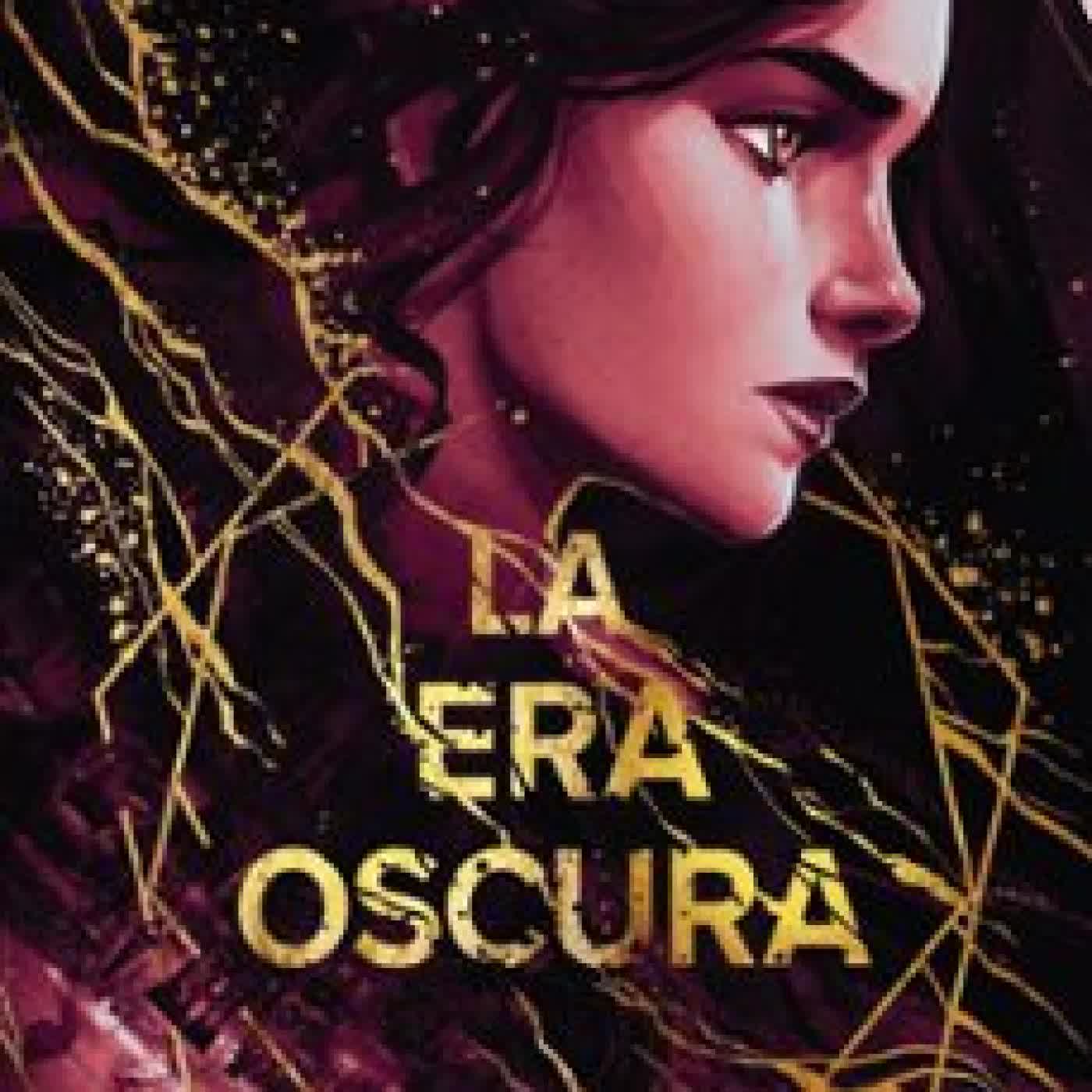 LA ERA OSCURA ANNA BENNING