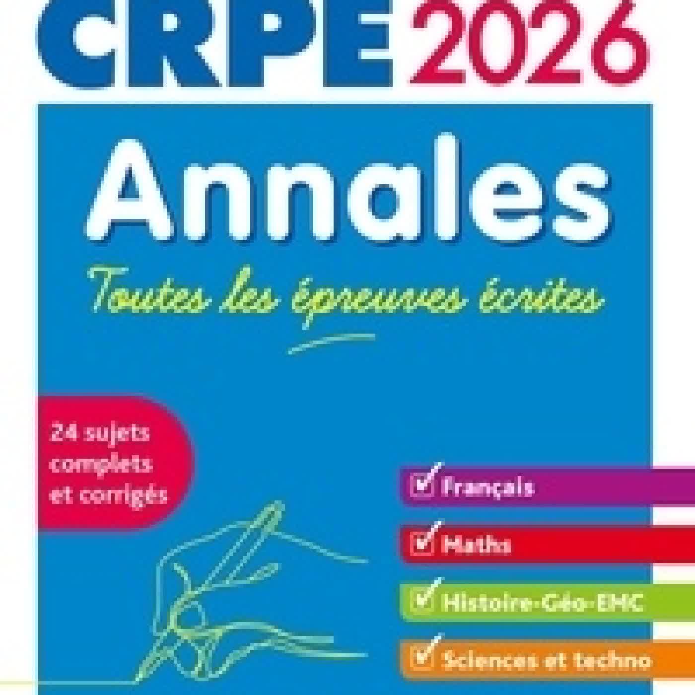 {téléchargement} Annales. Toutes les épreuves écrites Edition 2026