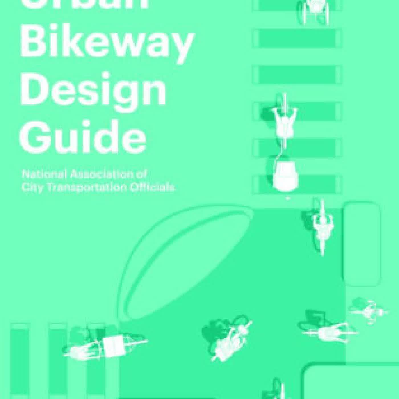 Urban Bikeway Design Guide, Third Edition by National Association of City Transportation Officials on Iphone New Format