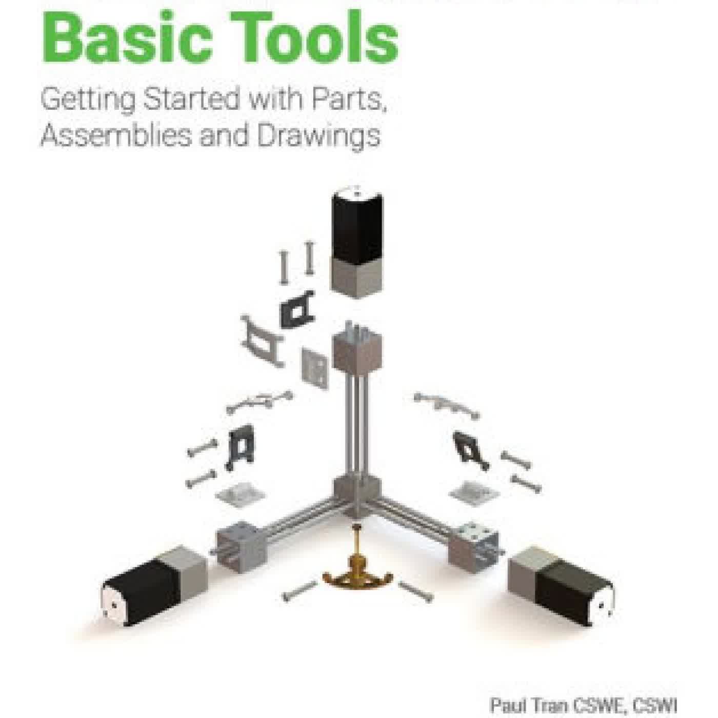 Read online: SOLIDWORKS 2022 Basic Tools: Getting started with Parts, Assemblies and Drawings by