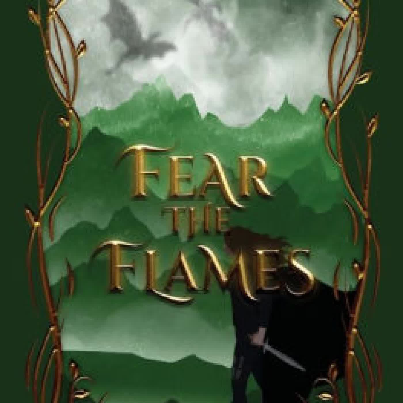 Fear the Flames by Olivia Rose Darling on Iphone New Format
