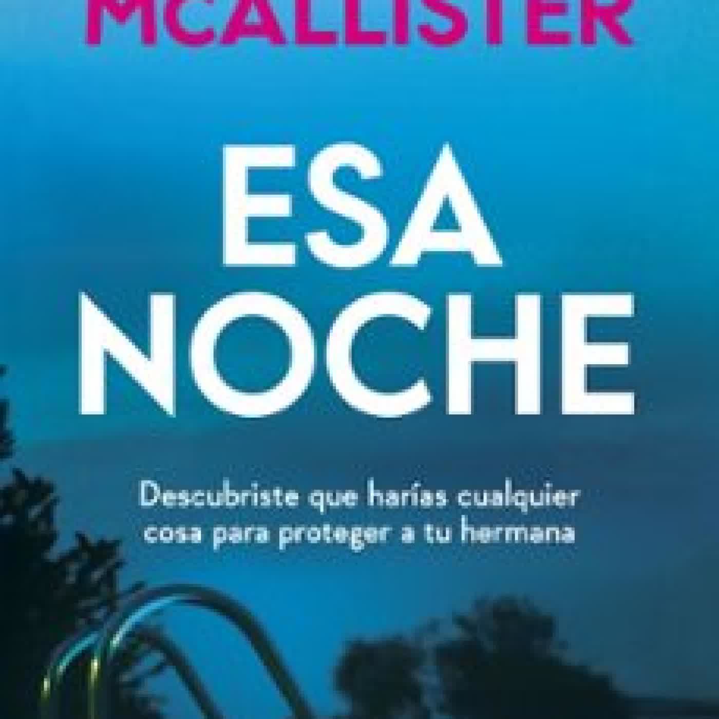 ESA NOCHE GILLIAN MCALLISTER