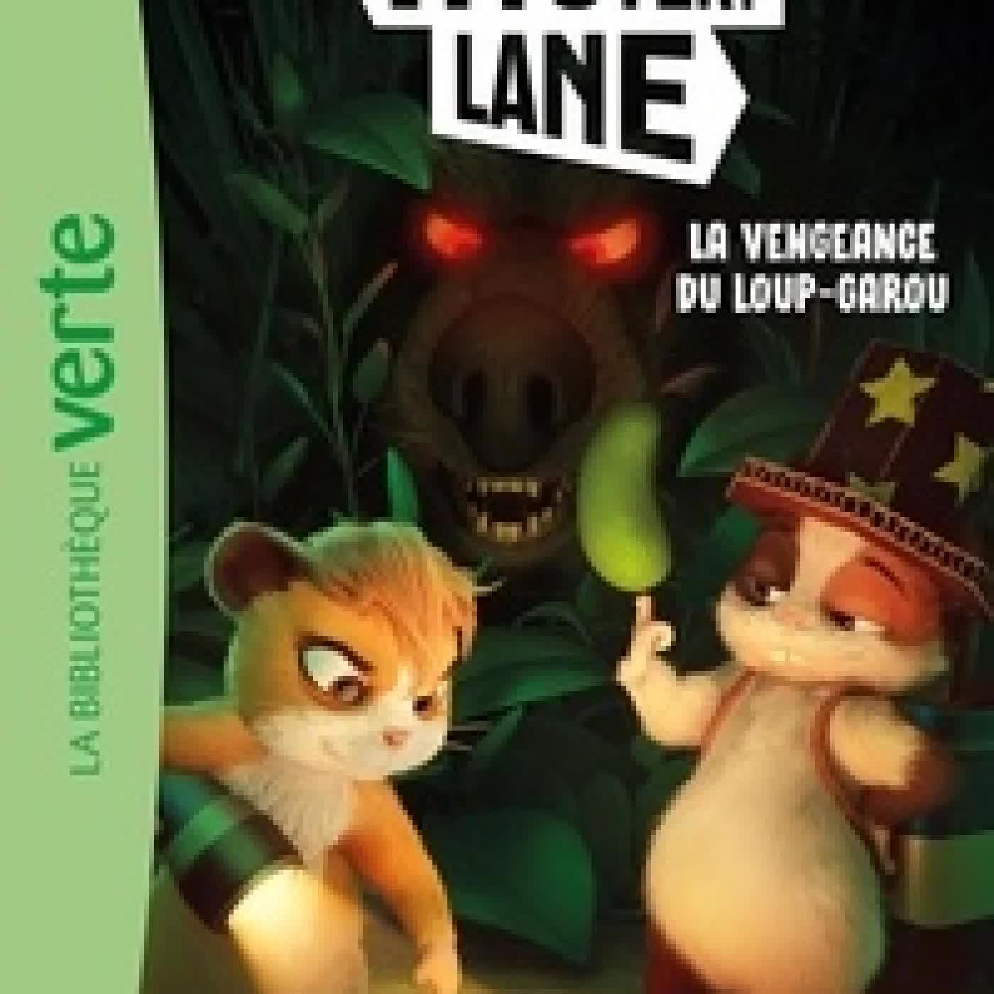 Lire en ligne : Mystery Lane Tome 10La vengeance du loup - garou
