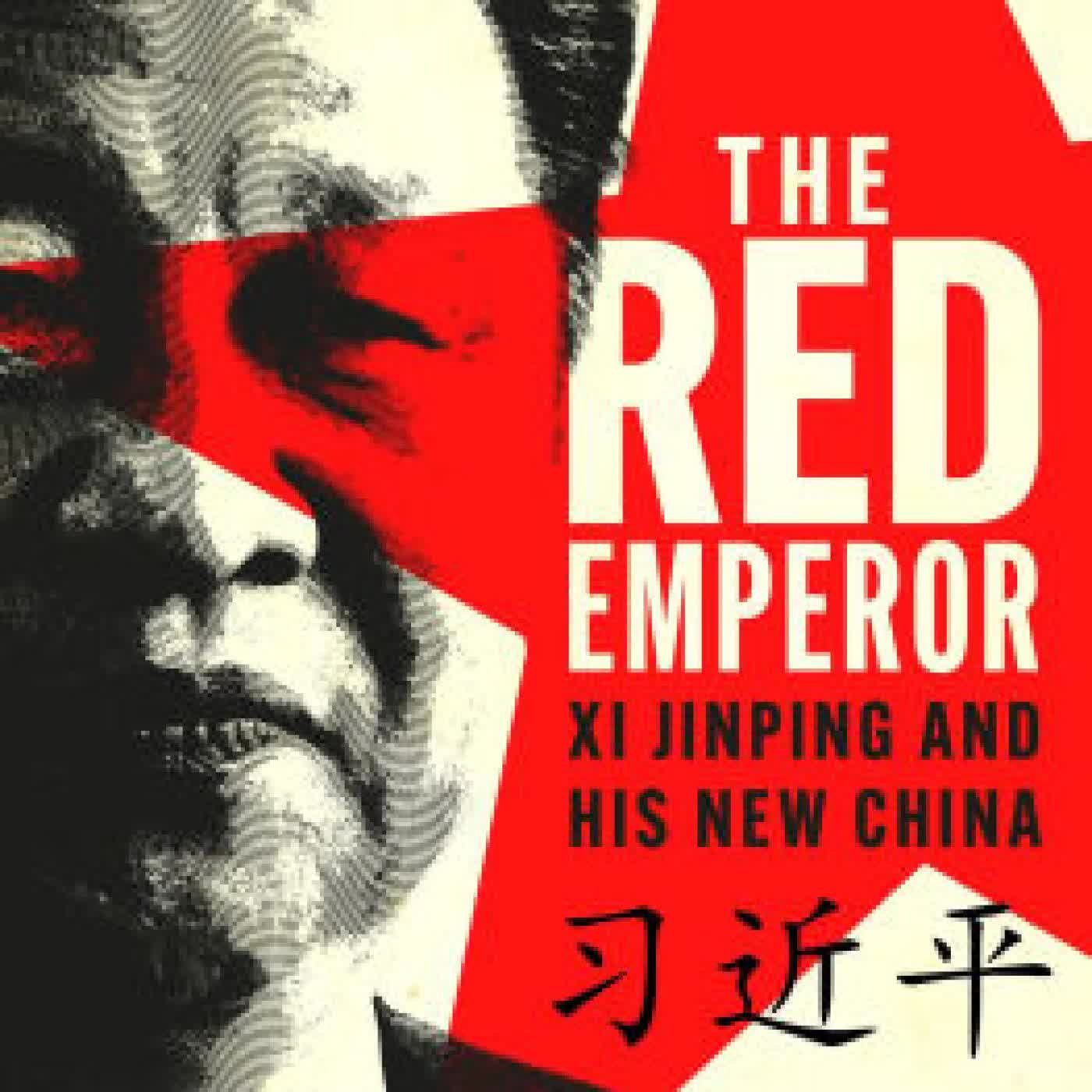 Read online: The Red Emperor: Xi Jinping and His New China by Michael Sheridan
