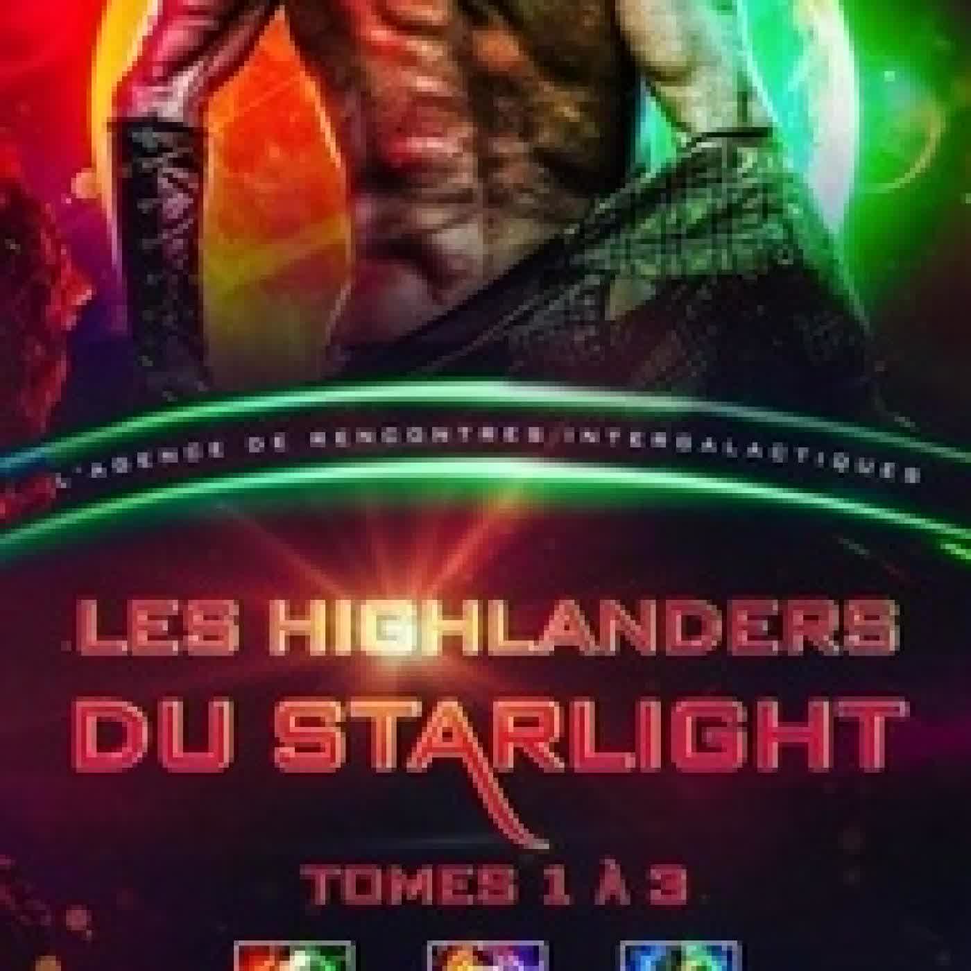 Lire en ligne : Les Highlanders du Starlight : tomes 1 à 3 - Les Highlanders du Starlight