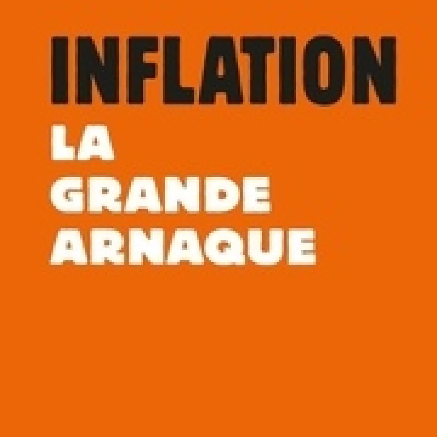Lire en ligne : Inflation. La grande arnaque