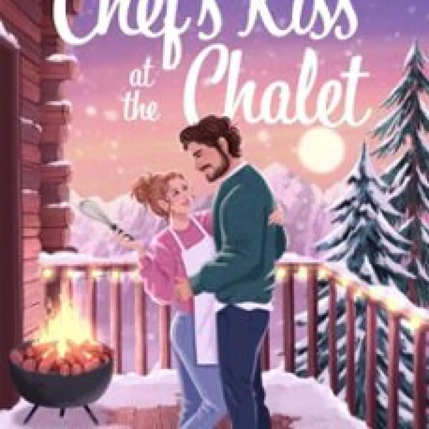 CHEF'S KISS AT THE CHALET SOOKIE SNOW