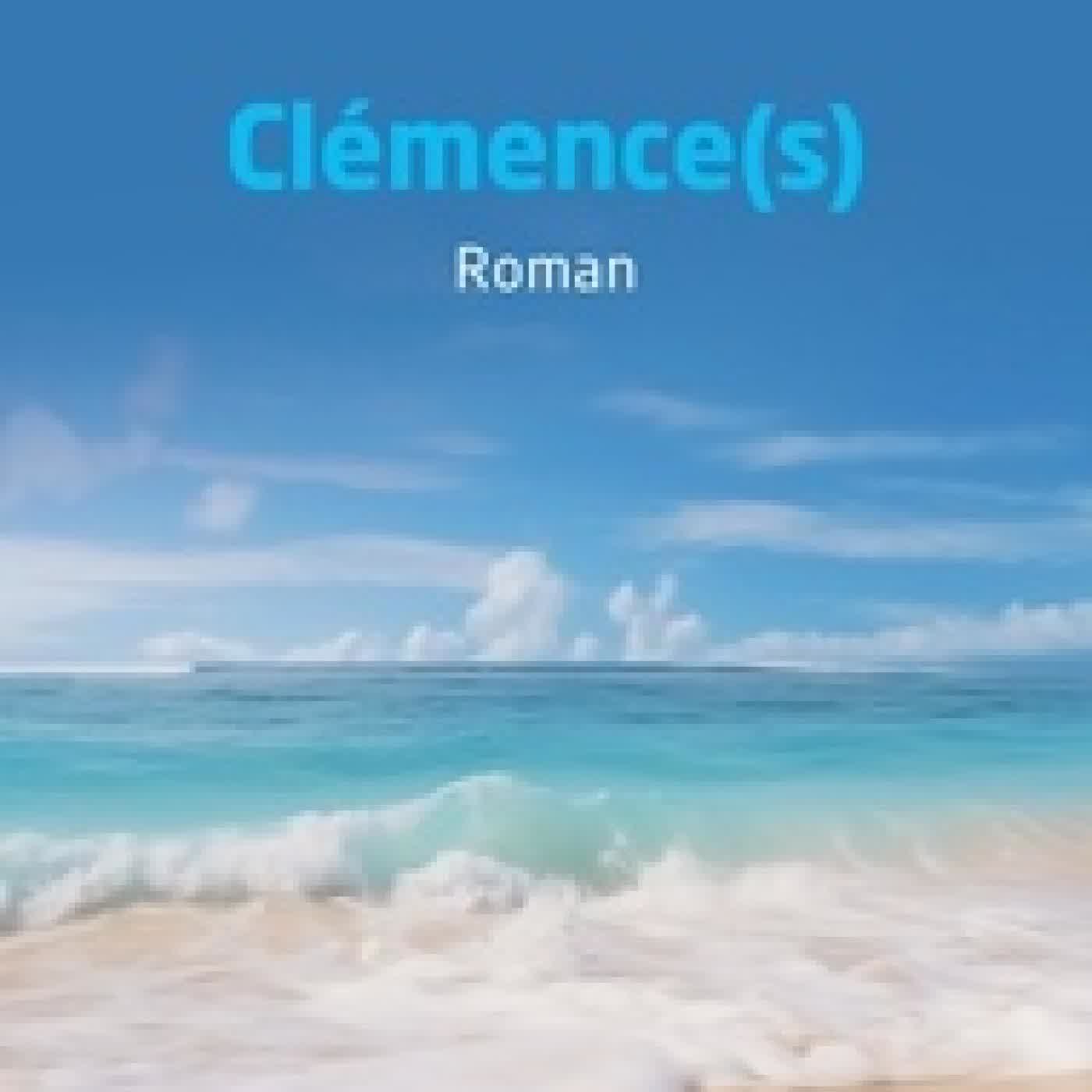 {téléchargement} Clémence(s)