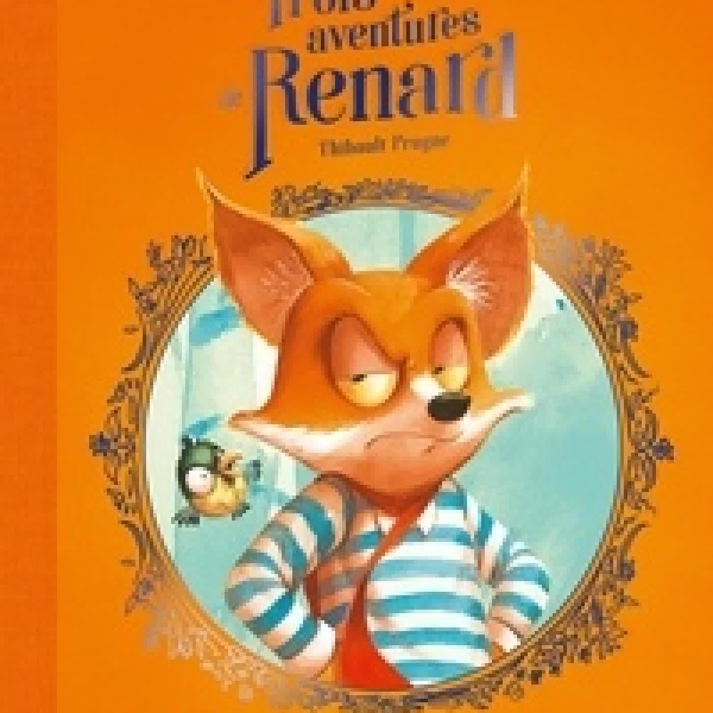 Télécharger Pdf Renard Trois aventures de Renard