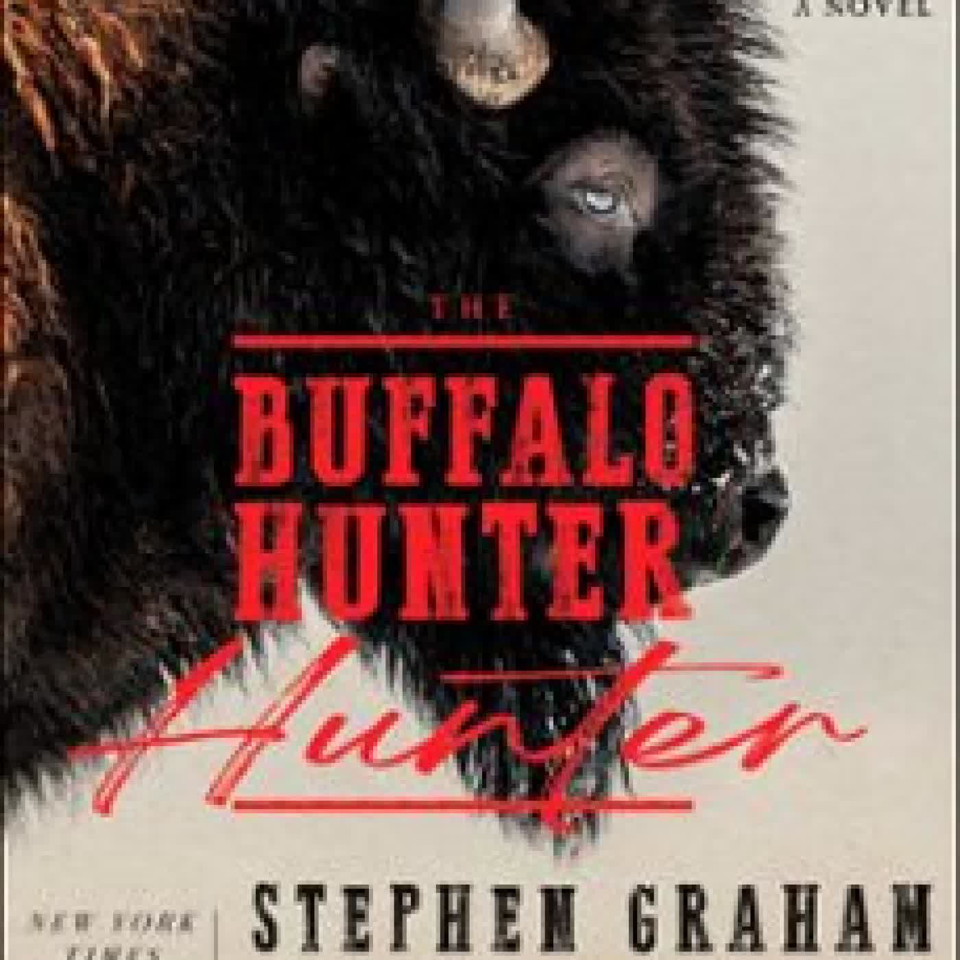 THE BUFFALO HUNTER HUNTER STEPHEN GRAHAM JONES