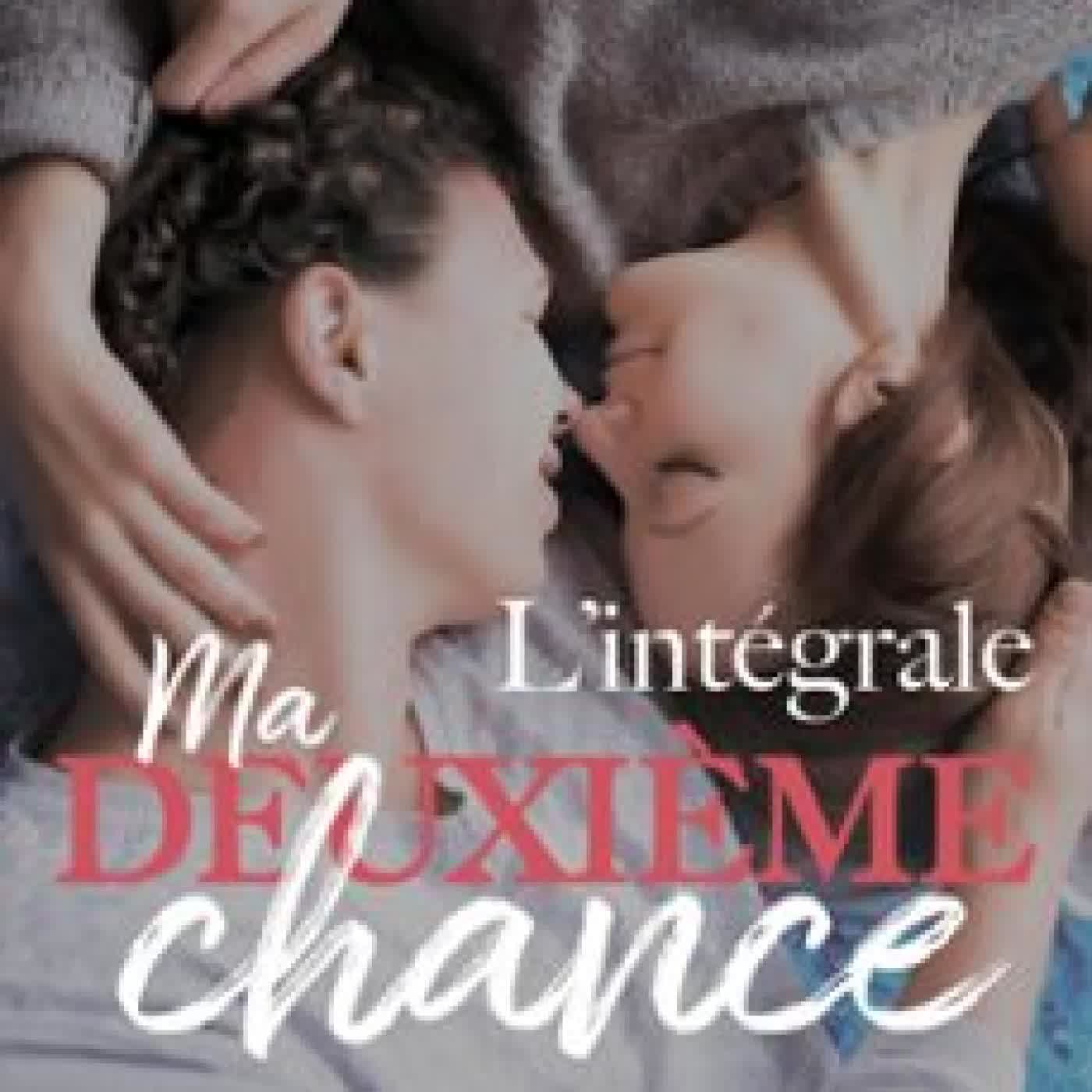 MA DEUXIÈME CHANCE - L'INTÉGRALE CÉLINE MUSMEAUX