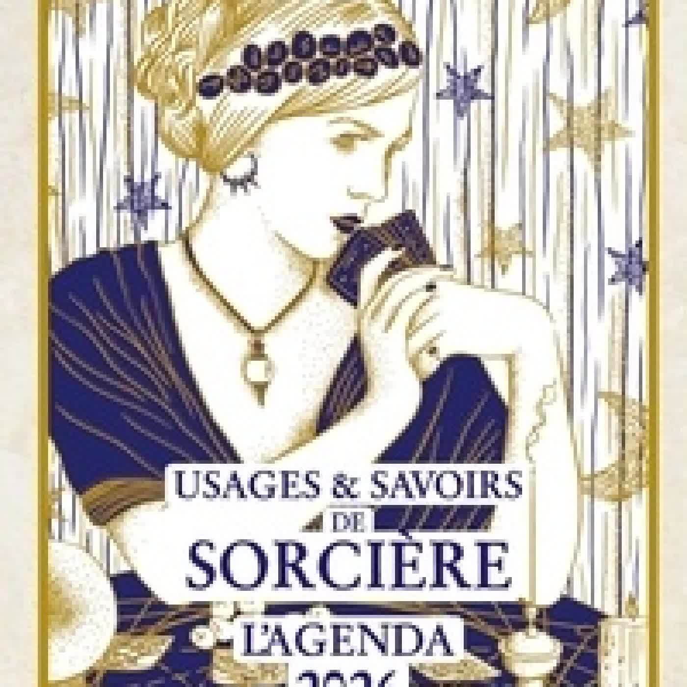 Lire en ligne : Usages & savoirs de sorcière. L'agenda Edition 2026