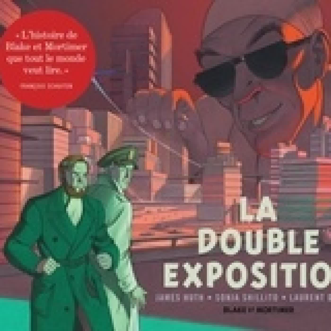 Lire en ligne : Les aventures de Blake et Mortimer La double exposition