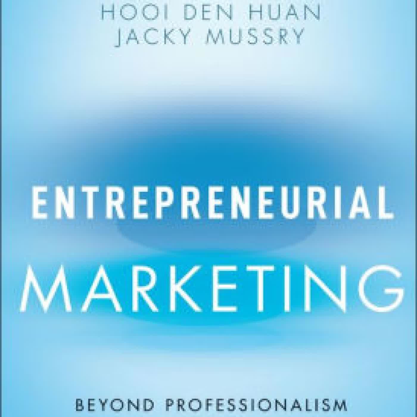 Entrepreneurial Marketing: Beyond Professionalism to Creativity, Leadership, and Sustainability by Philip Kotler, Hermawan Kartajaya, Hooi Den Huan, Jacky Mussry on Iphone New Format