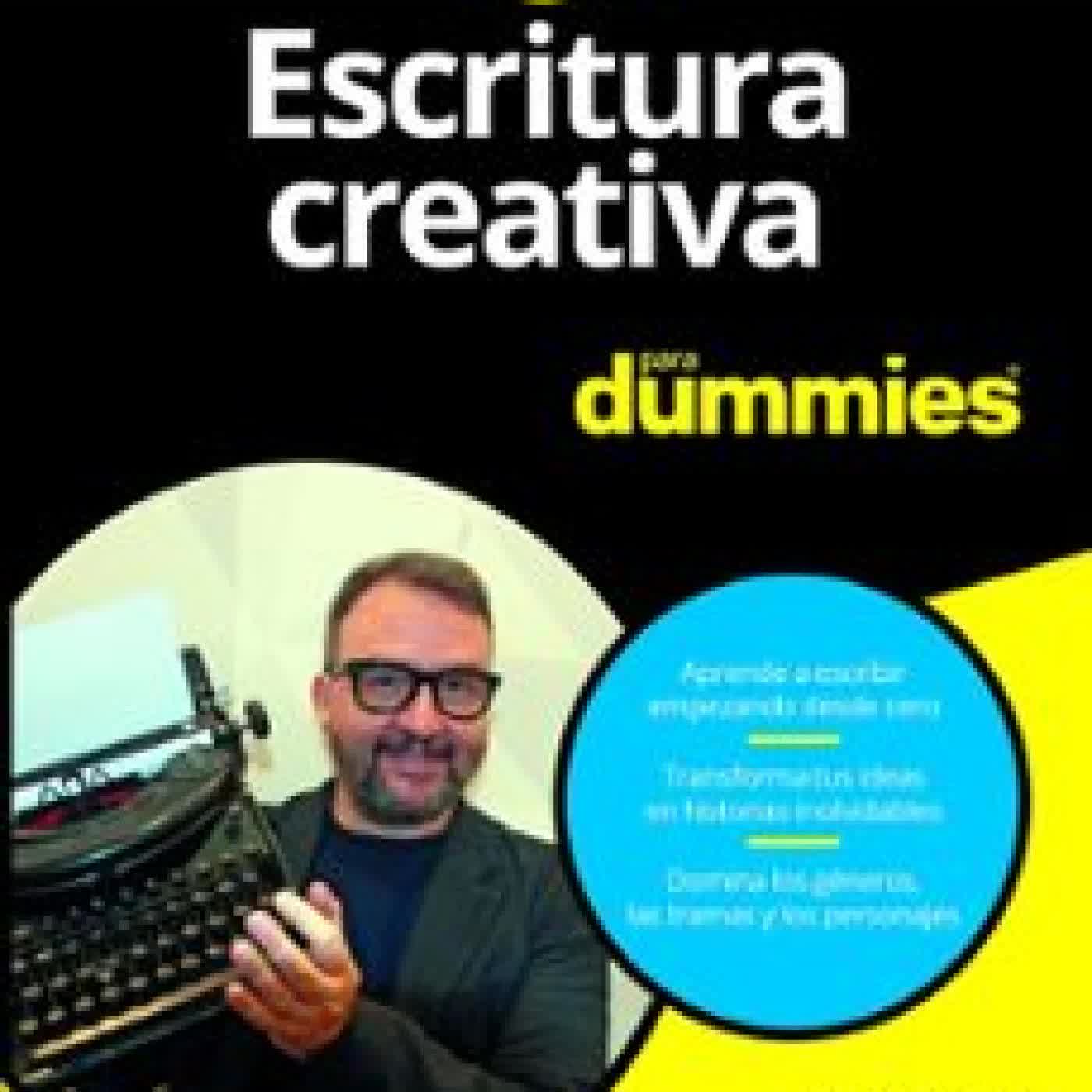 ESCRITURA CREATIVA PARA DUMMIES Paolo Roversi