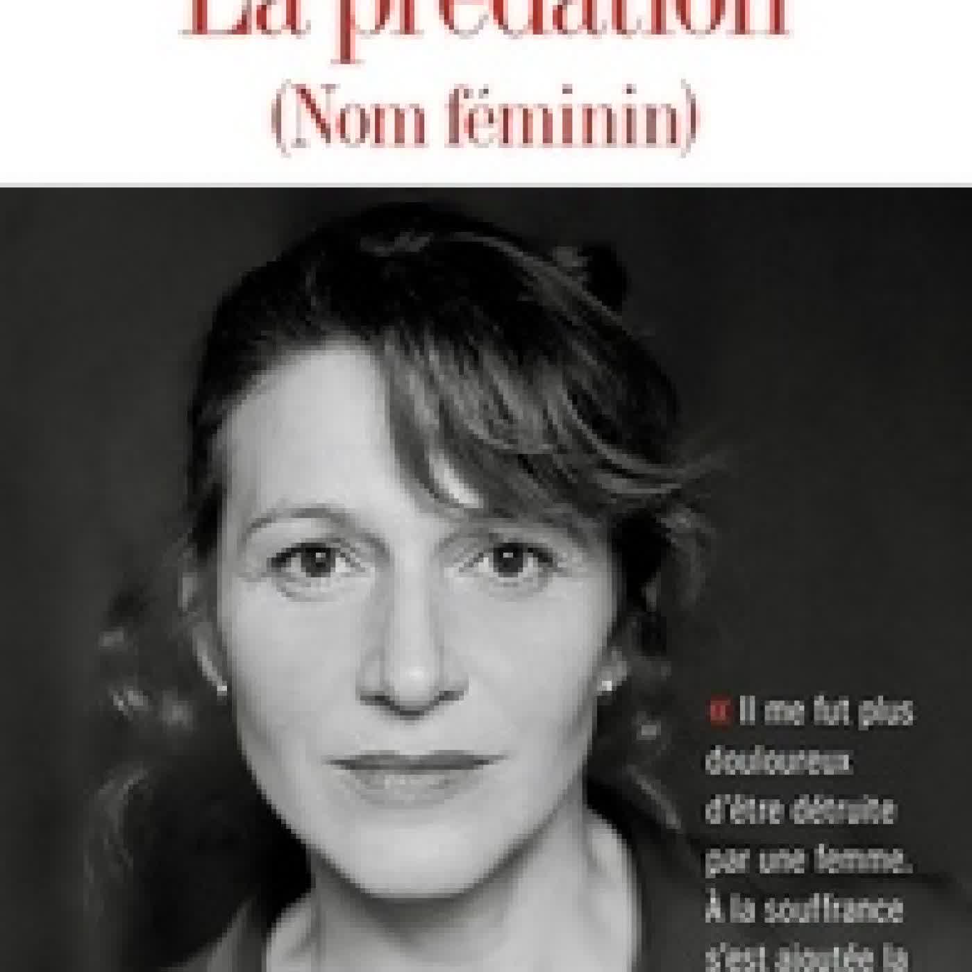 Lire en ligne : La prédation (Nom féminin)