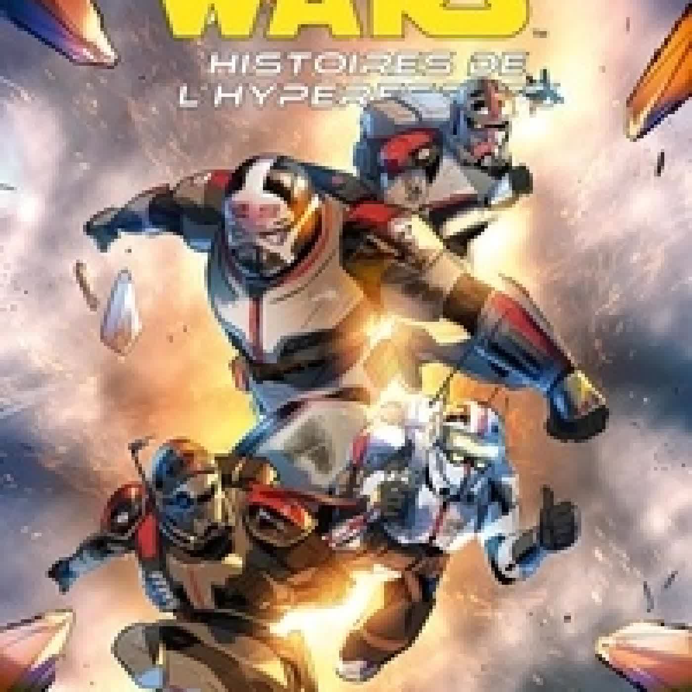 Télécharger Pdf Star Wars - Histoires de l'hyperespace Tome 1The Bad Batch : agents fantômes