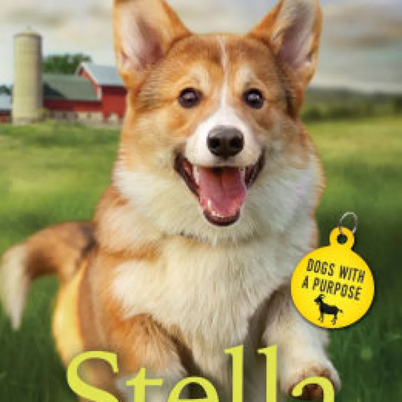 Stella: Ranch Patrol: Dogs with a Purpose by W. Bruce Cameron on Iphone New Format