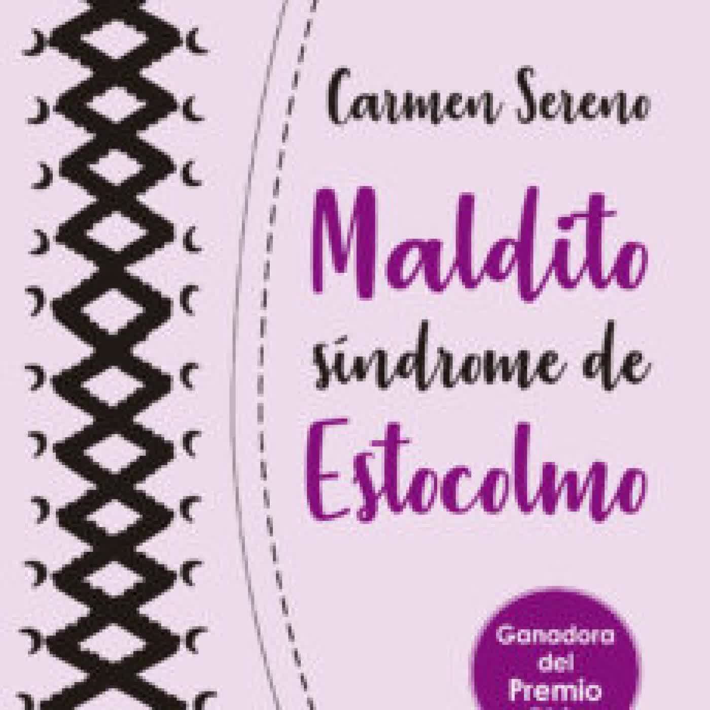 MALDITO SINDROME DE ESTOCOLMO (SERIE ESTOCOLMO 1) CARMEN SERENO