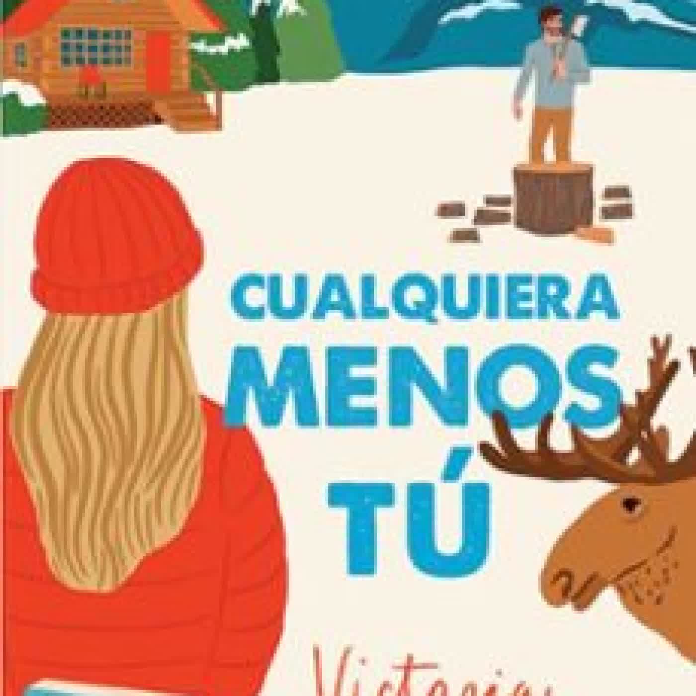 CUALQUIERA MENOS TÚ VICTORIA LEVINE