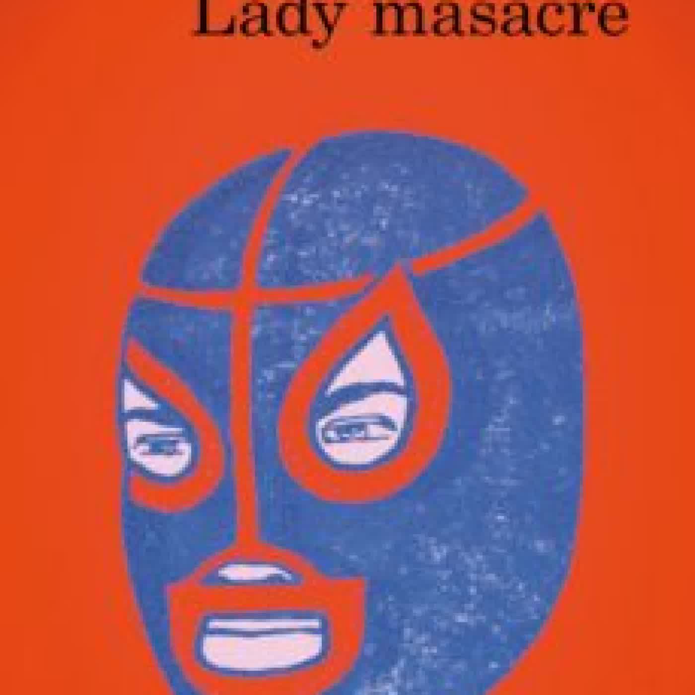 LADY MASACRE MARIO MENDOZA