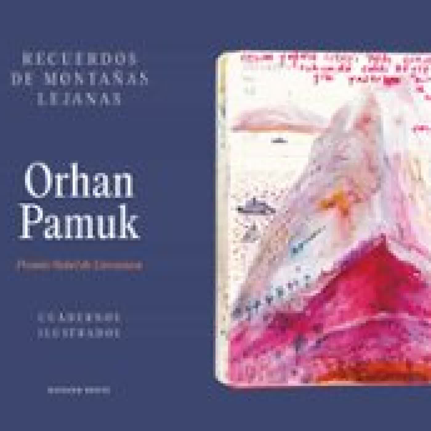 RECUERDOS DE MONTAÑAS LEJANAS ORHAN PAMUK