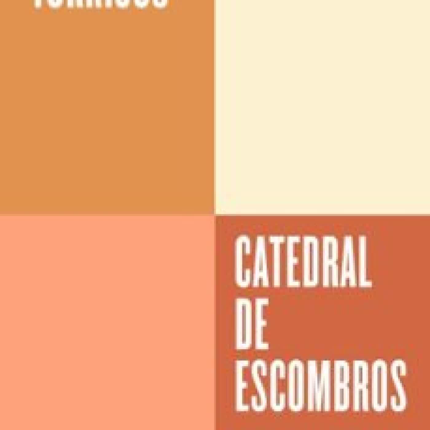 CATEDRAL DE ESCOMBROS (SERIE ENDEBATE) Pedro Torrijos