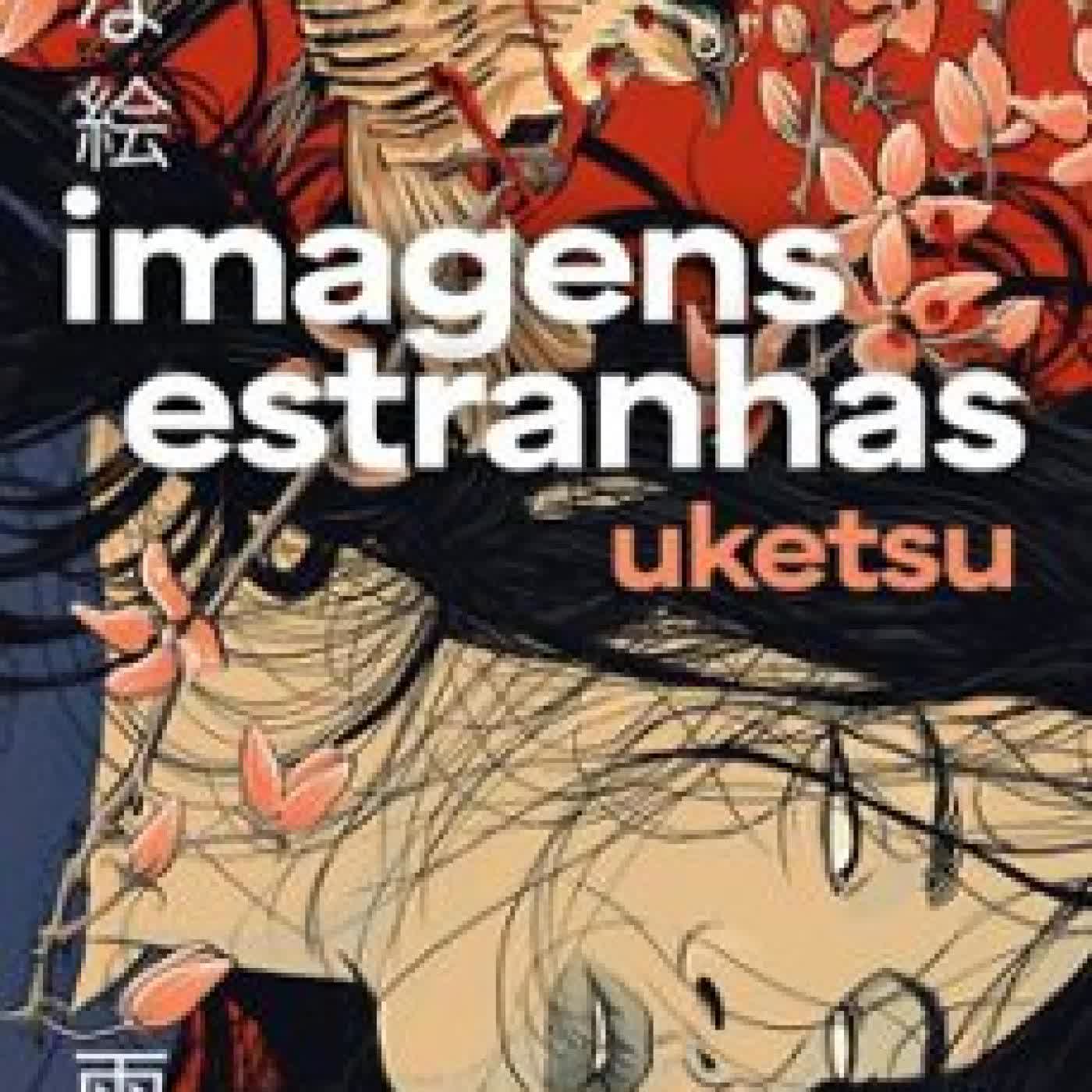 IMAGENS ESTRANHAS Uketsu