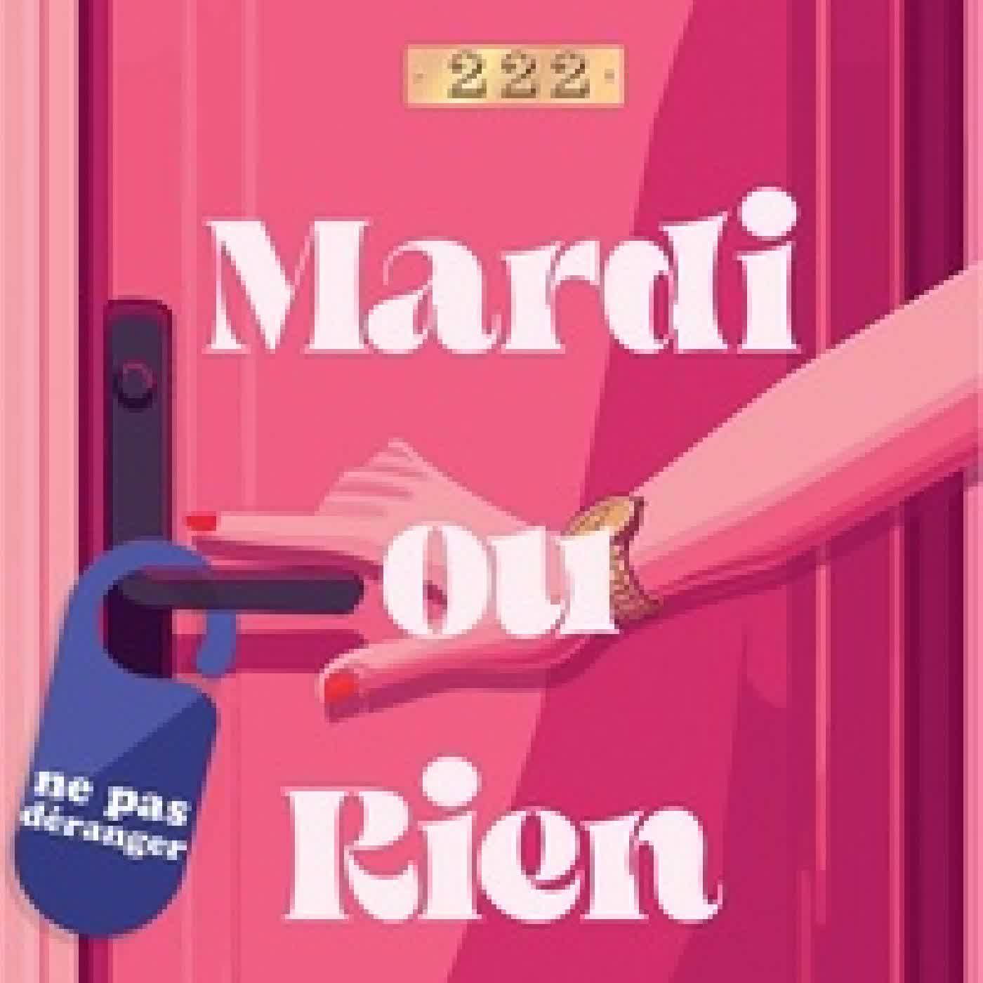 {téléchargement} Mardi ou rien
