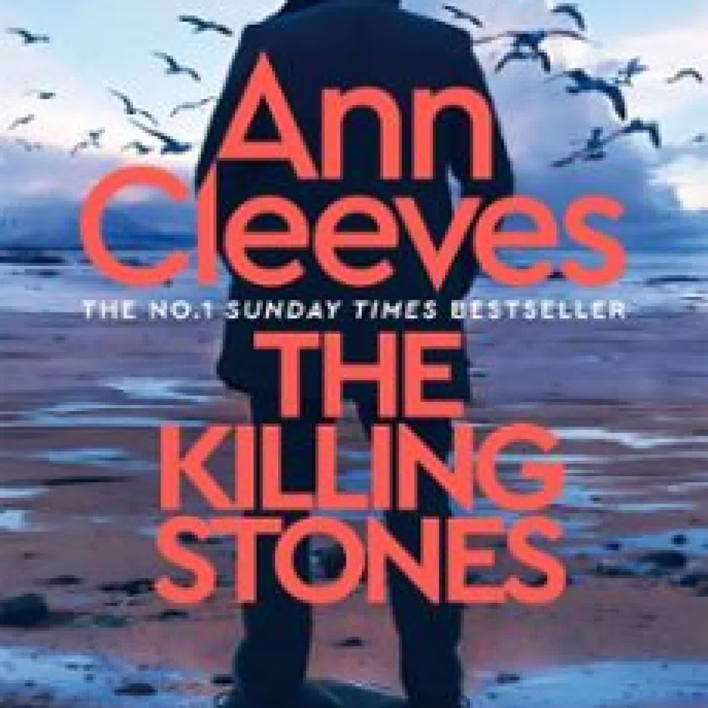 THE KILLING STONES Ann Cleeves