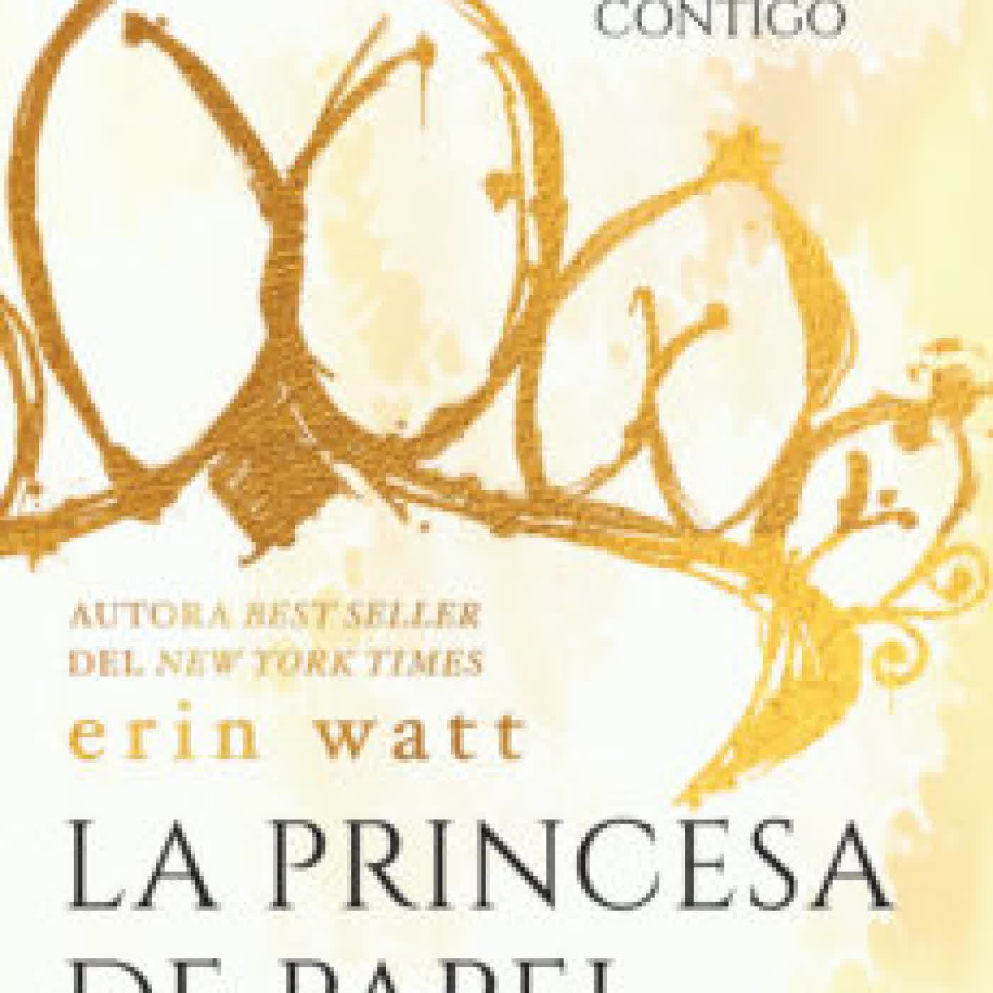 LA PRINCESA DE PAPEL (SAGA LOS ROYAL 1) ERIN WATT