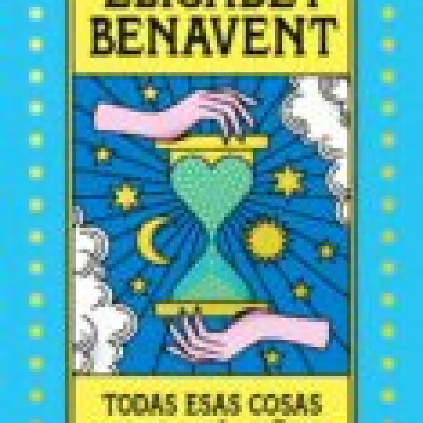 TODAS ESAS COSAS QUE TE DIRÉ MAÑANA ELISABET BENAVENT