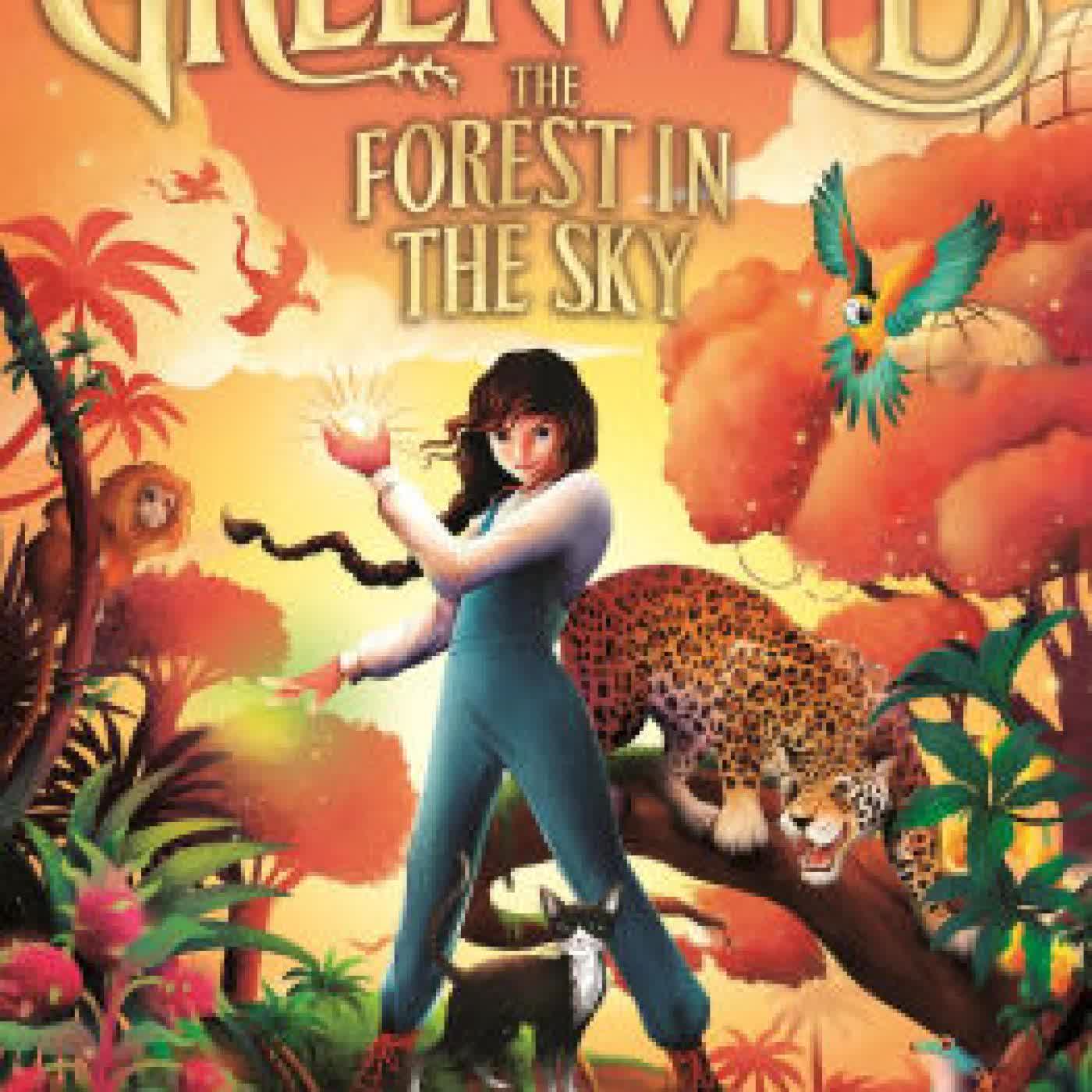 Read online: Greenwild: The Forest in the Sky by Pari Thomson
